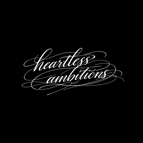 Heartless ambitions 